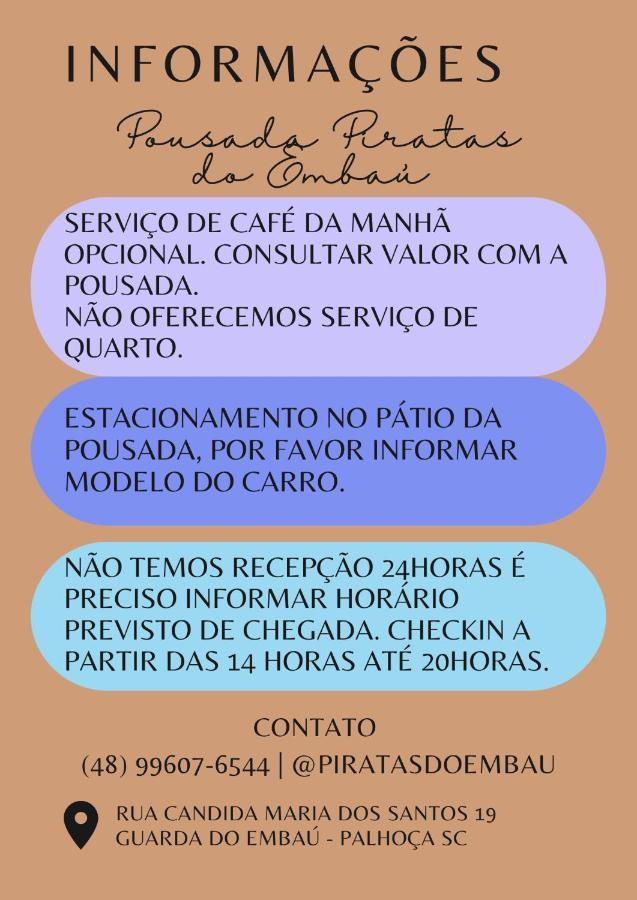 Pousada Piratas Do Embau Guarda do Embaú Kültér fotó